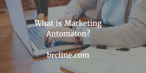 What is Marketing Automaton?