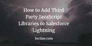 How to Add Third Party JavaScript Libraries to Salesforce Lightning