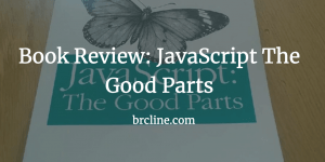 Book Review: JavaScript: The Good Parts